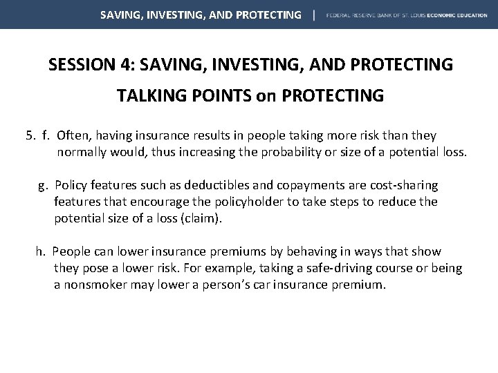 SAVING, INVESTING, AND PROTECTING SESSION 4: SAVING, INVESTING, AND PROTECTING TALKING POINTS on PROTECTING