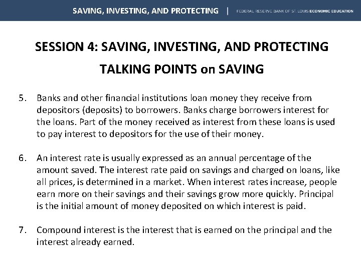 SAVING, INVESTING, AND PROTECTING SESSION 4: SAVING, INVESTING, AND PROTECTING TALKING POINTS on SAVING