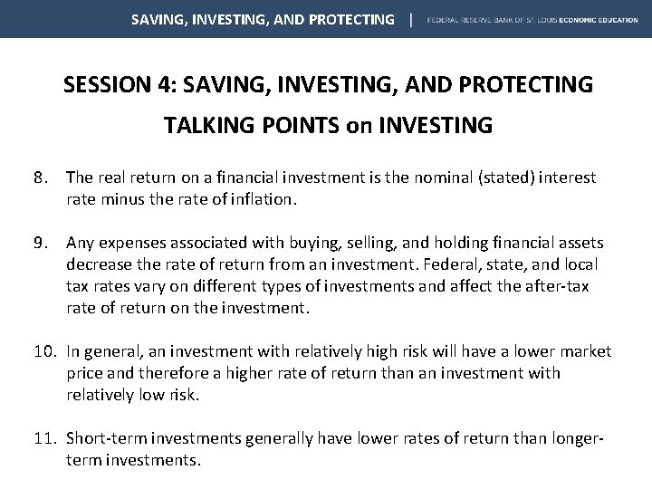 SAVING, INVESTING, AND PROTECTING SESSION 4: SAVING, INVESTING, AND PROTECTING TALKING POINTS on INVESTING