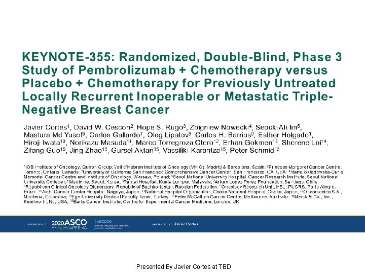 KEYNOTE-355: Randomized, Double-Blind, Phase 3 Study of Pembrolizumab + Chemotherapy versus Placebo + Chemotherapy