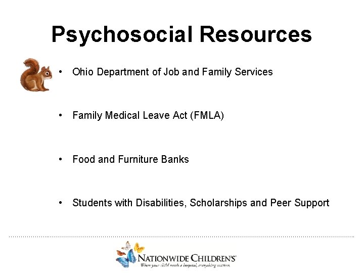 Psychosocial Resources • Ohio Department of Job and Family Services • Family Medical Leave