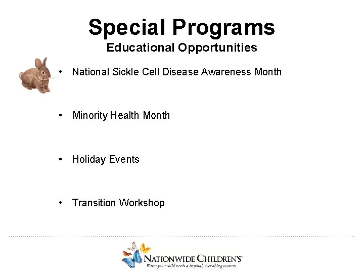 Special Programs Educational Opportunities • National Sickle Cell Disease Awareness Month • Minority Health