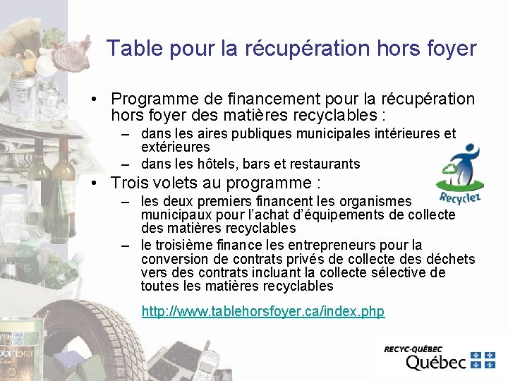 Table pour la récupération hors foyer • Programme de financement pour la récupération hors Table pour la récupération hors foyer • Programme de financement pour la récupération hors