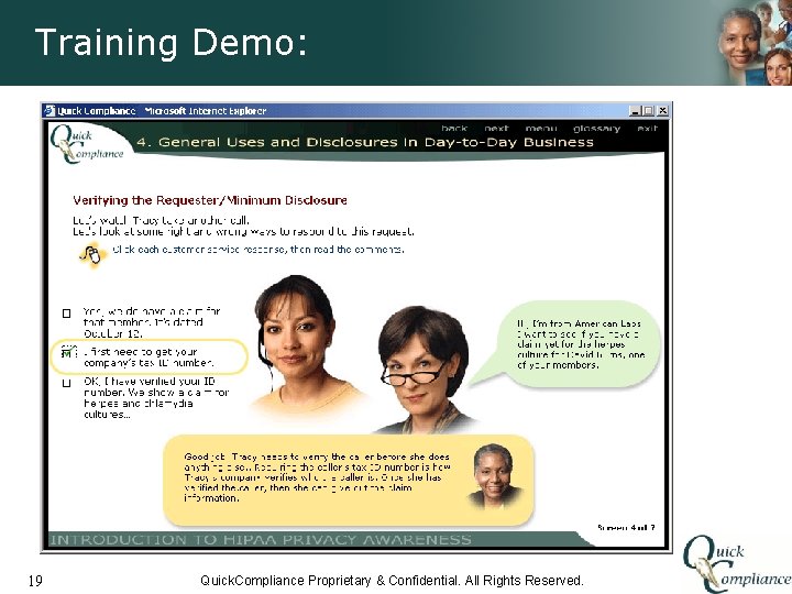 Training Demo: 19 Quick. Compliance Proprietary & Confidential. All Rights Reserved. 