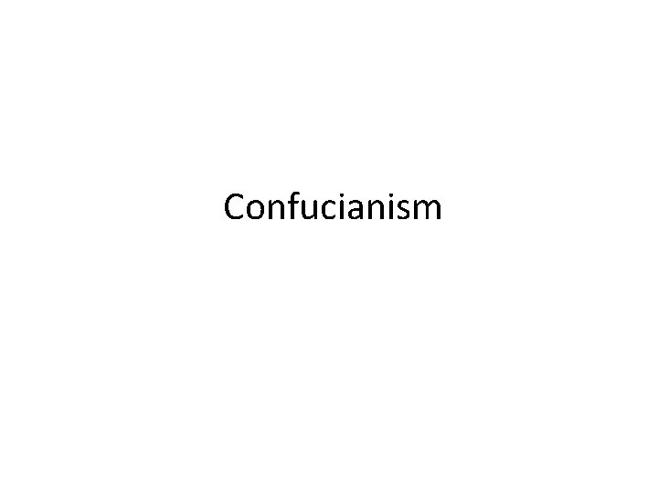 Confucianism 