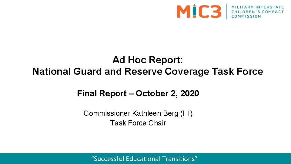 Ad Hoc Report: National Guard and Reserve Coverage Task Force Final Report – October