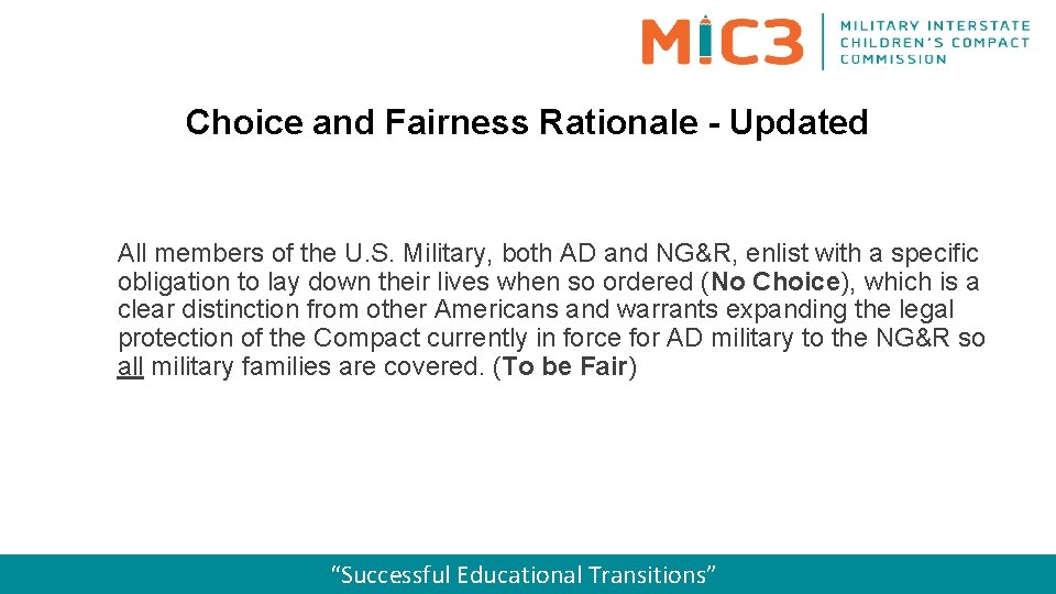 Choice and Fairness Rationale - Updated All members of the U. S. Military, both