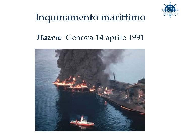 Inquinamento marittimo Haven: Genova 14 aprile 1991 