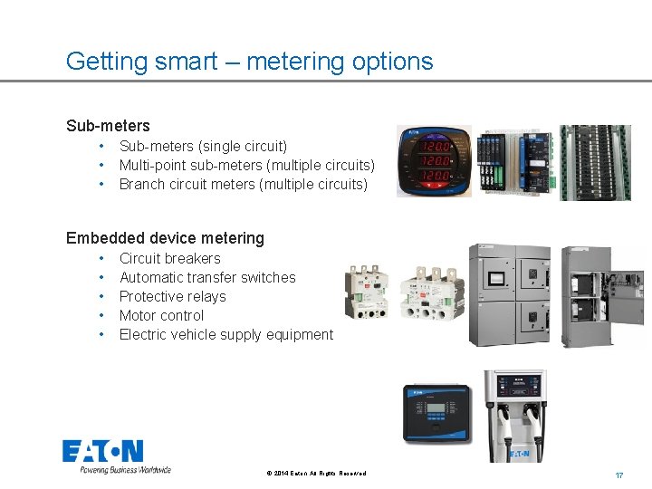 Getting smart – metering options Sub-meters • • • Sub-meters (single circuit) Multi-point sub-meters Getting smart – metering options Sub-meters • • • Sub-meters (single circuit) Multi-point sub-meters