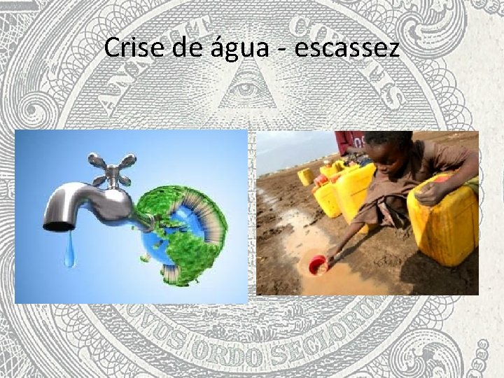 Crise de água - escassez 