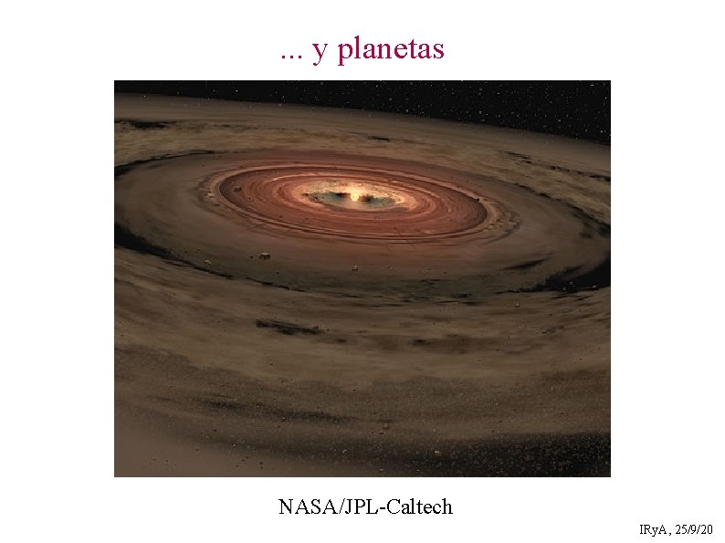 . . . y planetas NASA/JPL-Caltech IRy. A, 25/9/20 