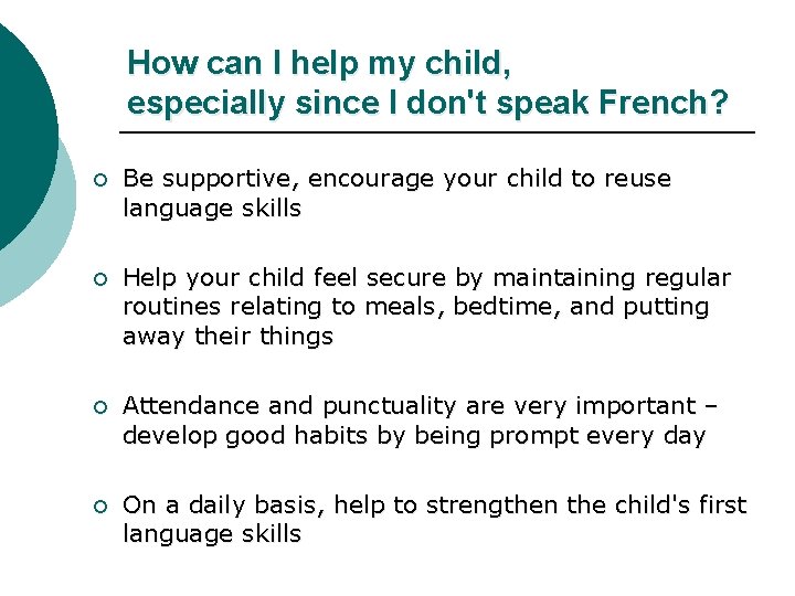 How can I help my child, especially since I don't speak French? ¡ Be How can I help my child, especially since I don't speak French? ¡ Be