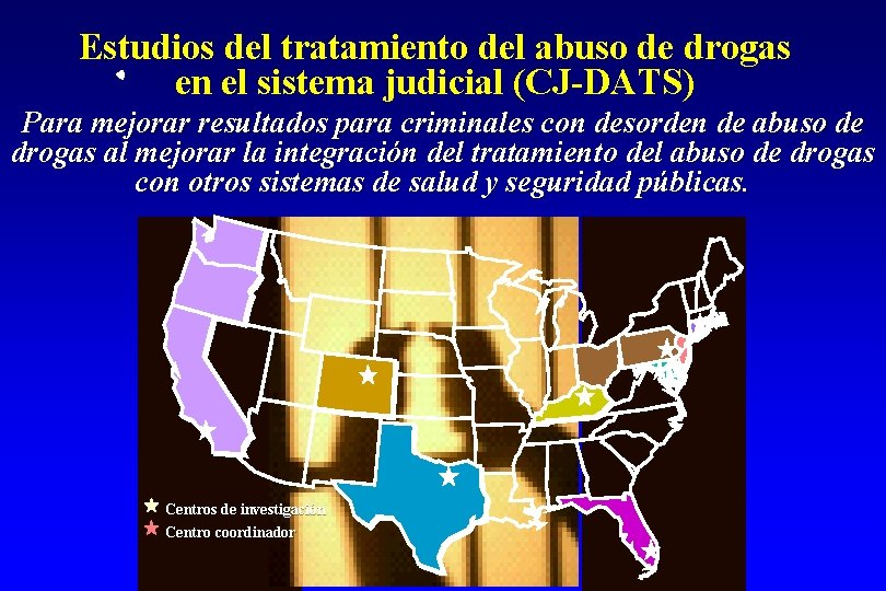 Estudios del tratamiento del abuso de drogas en el sistema judicial (CJ-DATS) Para mejorar