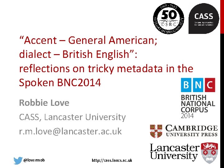 “Accent – General American; dialect – British English”: reflections on tricky metadata in the