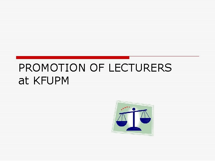 PROMOTION OF LECTURERS at KFUPM 