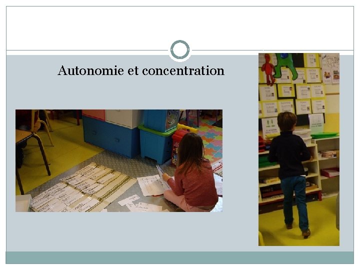  Autonomie et concentration 