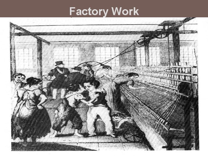 Factory Work 