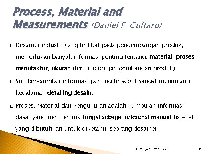Process, Material and Measurements (Daniel F. Cuffaro) � Desainer industri yang terlibat pada pengembangan Process, Material and Measurements (Daniel F. Cuffaro) � Desainer industri yang terlibat pada pengembangan