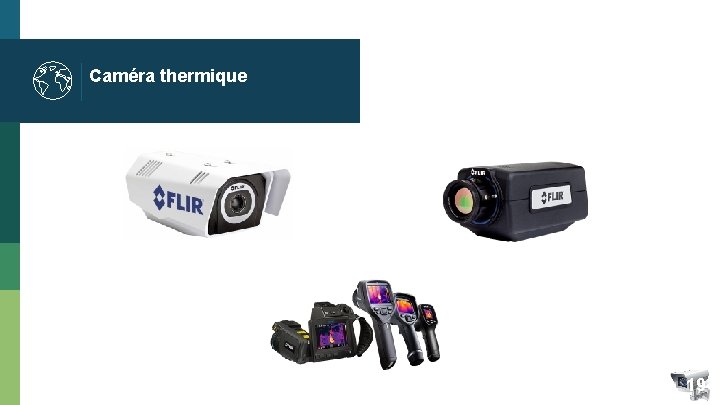 Caméra thermique 19 Caméra thermique 19