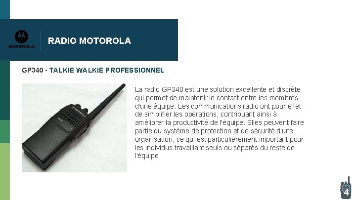 RADIO MOTOROLA GP 340 - TALKIE WALKIE PROFESSIONNEL La radio GP 340 est une RADIO MOTOROLA GP 340 - TALKIE WALKIE PROFESSIONNEL La radio GP 340 est une