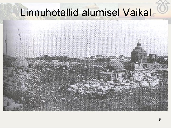 Linnuhotellid alumisel Vaikal 6 Linnuhotellid alumisel Vaikal 6