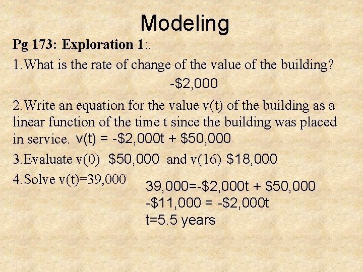 Modeling Pg 173: Exploration 1: . 1. What is the rate of change of