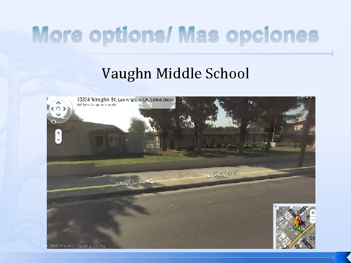 More options/ Mas opciones Vaughn Middle School 