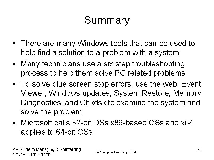 Summary • There are many Windows tools that can be used to help find