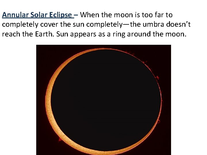 Annular Solar Eclipse – When the moon is too far to completely cover the