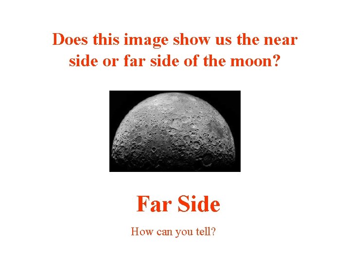 Does this image show us the near side or far side of the moon?