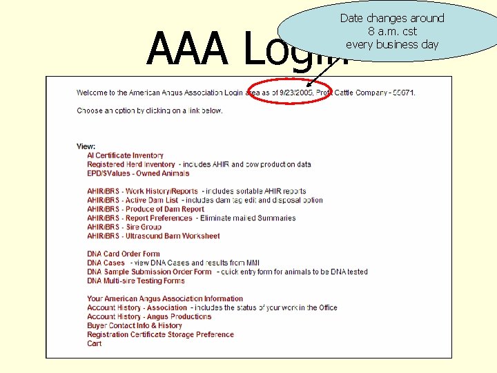 Date changes around 8 a. m. cst every business day AAA Login 