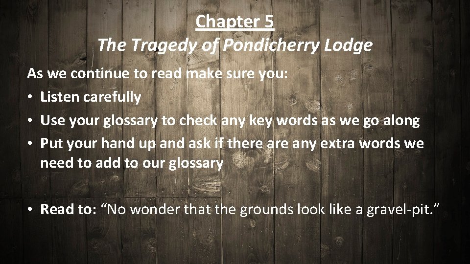 Chapter 5 The Tragedy of Pondicherry Lodge As we continue to read make sure Chapter 5 The Tragedy of Pondicherry Lodge As we continue to read make sure