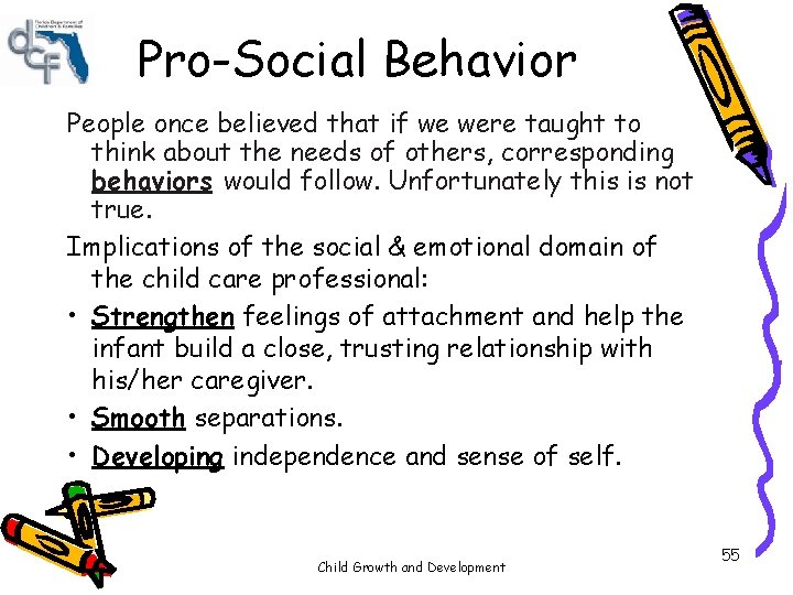Pro-Social Behavior People once believed that if we were taught to think about the Pro-Social Behavior People once believed that if we were taught to think about the