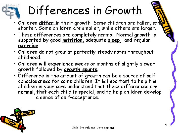 Differences in Growth • Children differ in their growth. Some children are taller, some Differences in Growth • Children differ in their growth. Some children are taller, some