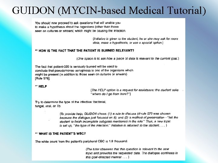 GUIDON (MYCIN-based Medical Tutorial) 