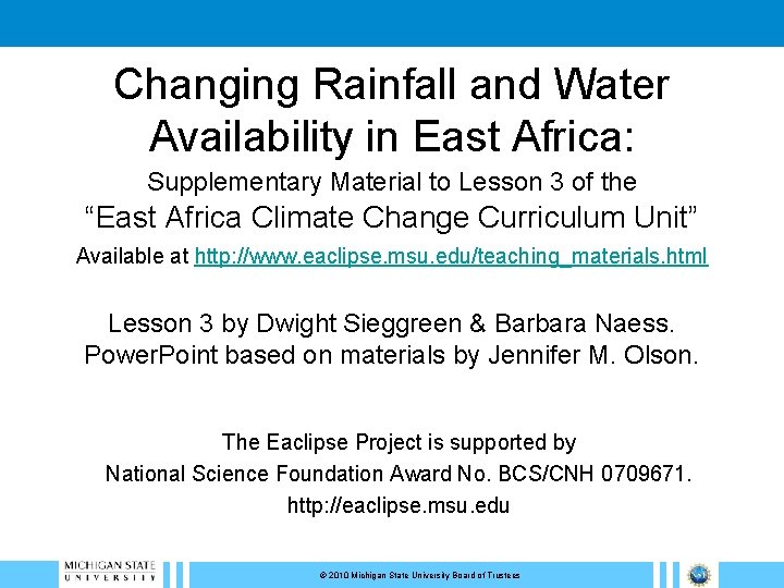 Changing Rainfall and Water Availability in East Africa: Supplementary Material to Lesson 3 of