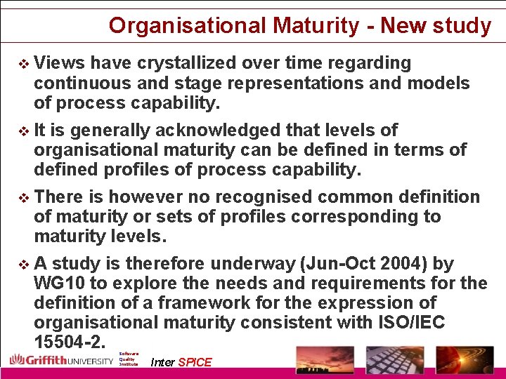 Organisational Maturity - New study v Views have crystallized over time regarding continuous and