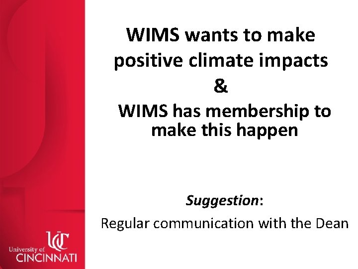WIMS wants to make positive climate impacts & WIMS has membership to make this