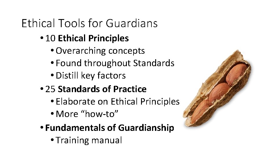 Ethical Tools for Guardians • 10 Ethical Principles • Overarching concepts • Found throughout Ethical Tools for Guardians • 10 Ethical Principles • Overarching concepts • Found throughout