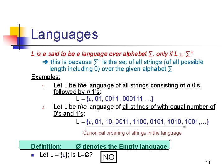 Languages L is a said to be a language over alphabet ∑, only if