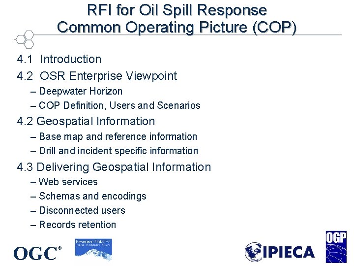 RFI for Oil Spill Response Common Operating Picture (COP) 4. 1 Introduction 4. 2 RFI for Oil Spill Response Common Operating Picture (COP) 4. 1 Introduction 4. 2