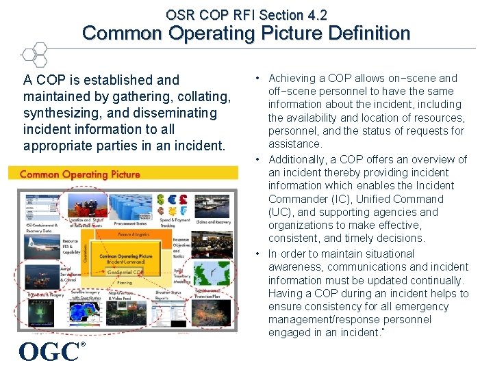OSR COP RFI Section 4. 2 Common Operating Picture Definition A COP is established OSR COP RFI Section 4. 2 Common Operating Picture Definition A COP is established