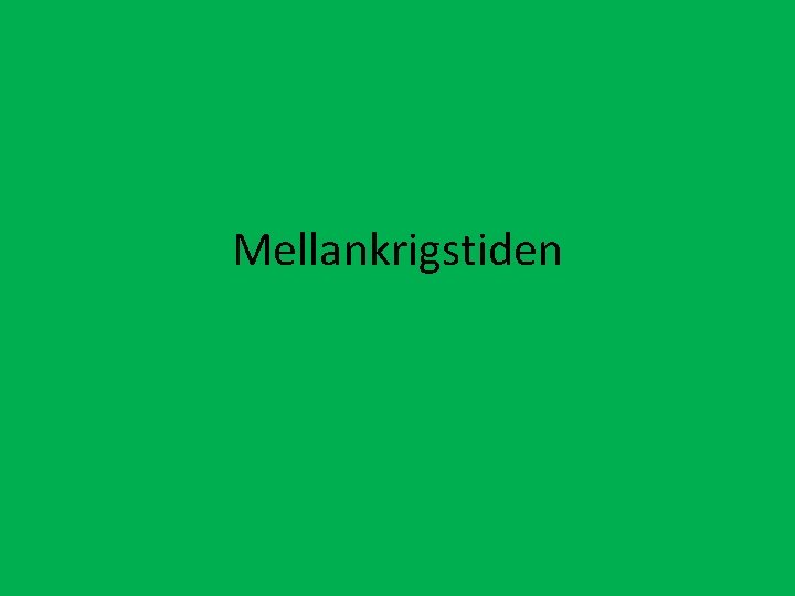 Mellankrigstiden 