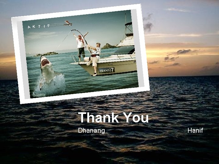 Thank You Dhanang Hanif Thank You Dhanang Hanif