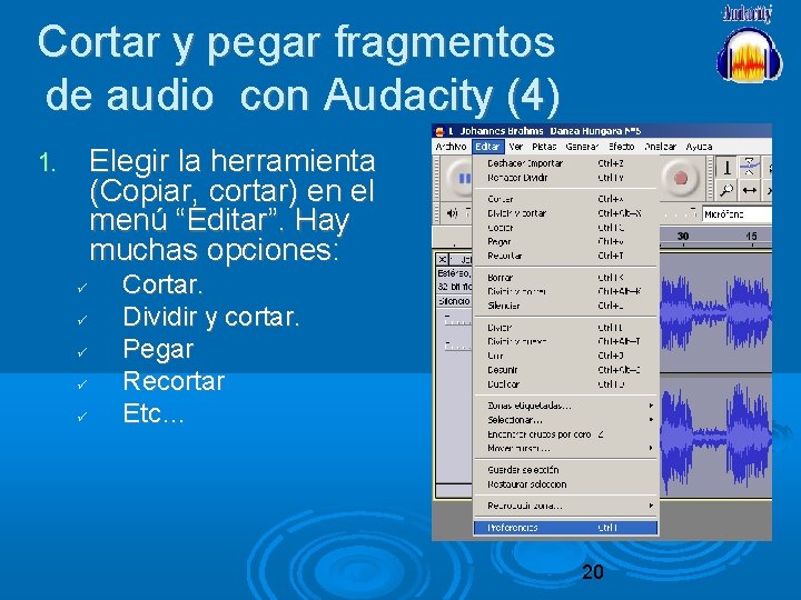 Cortar y pegar fragmentos de audio con Audacity (4) Elegir la herramienta (Copiar, cortar)