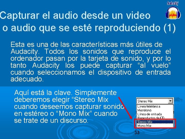 Capturar el audio desde un video o audio que se esté reproduciendo (1) Esta