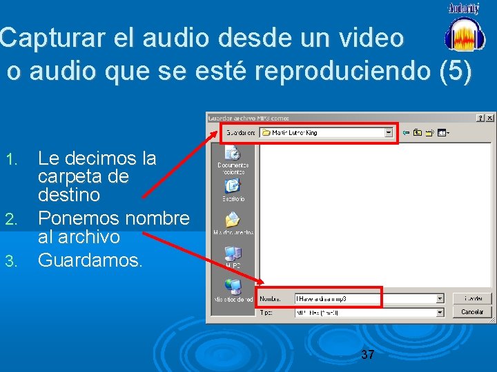 Capturar el audio desde un video o audio que se esté reproduciendo (5) Le