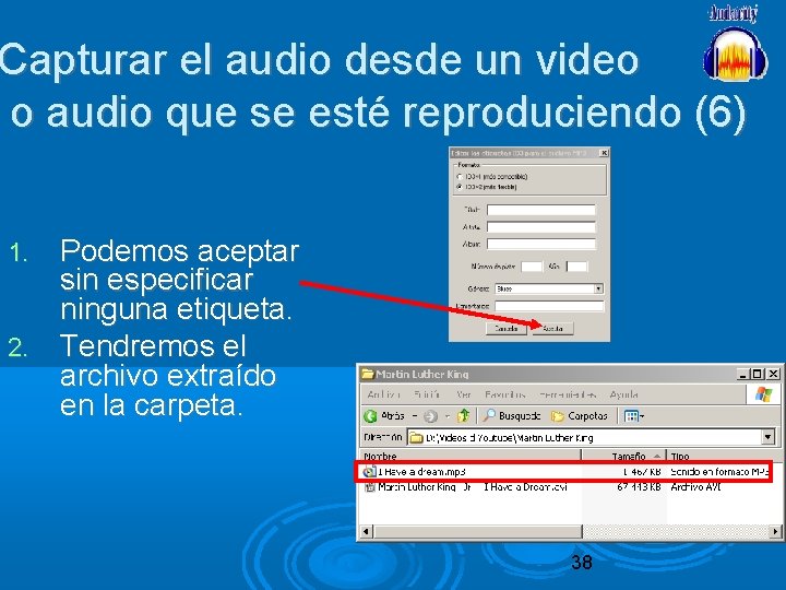 Capturar el audio desde un video o audio que se esté reproduciendo (6) Podemos