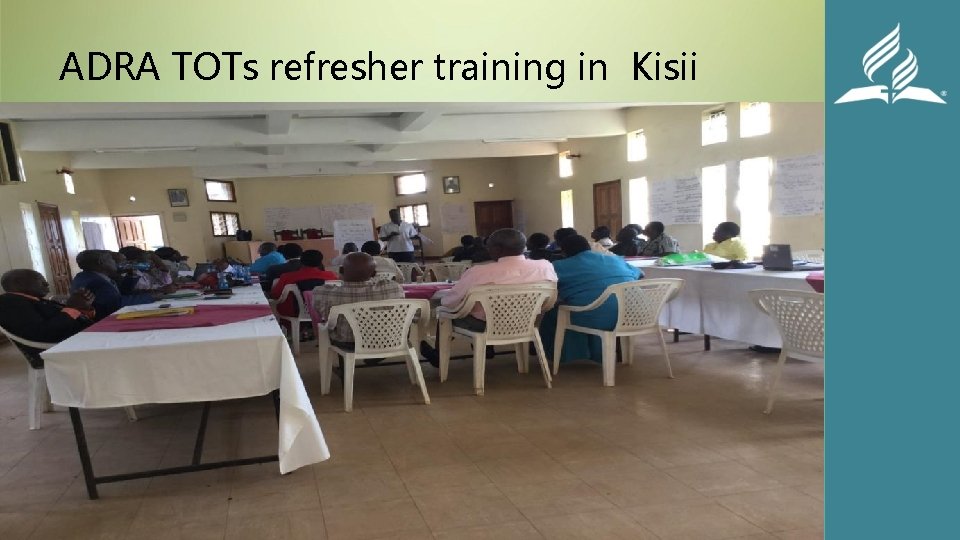 ADRA TOTs refresher training in Kisii 