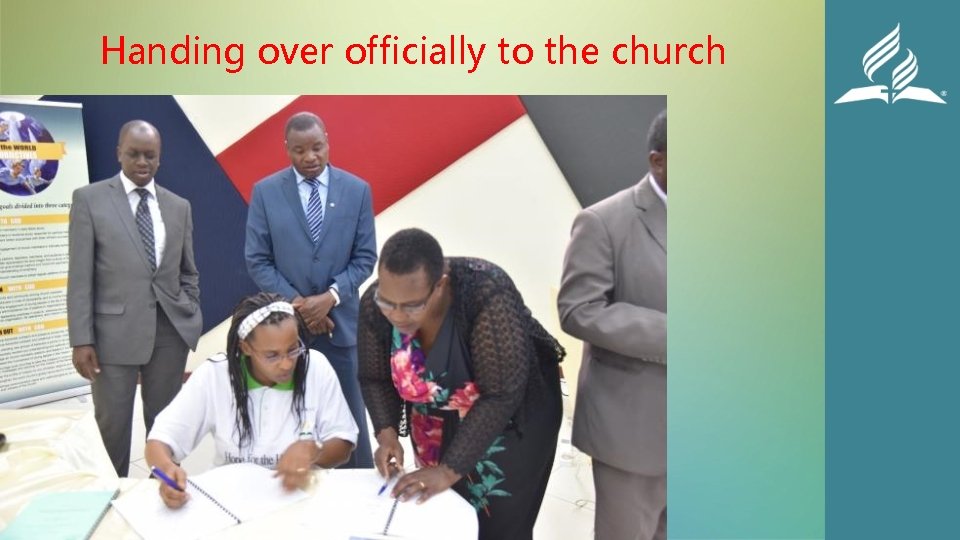 Handing over officially to the church 